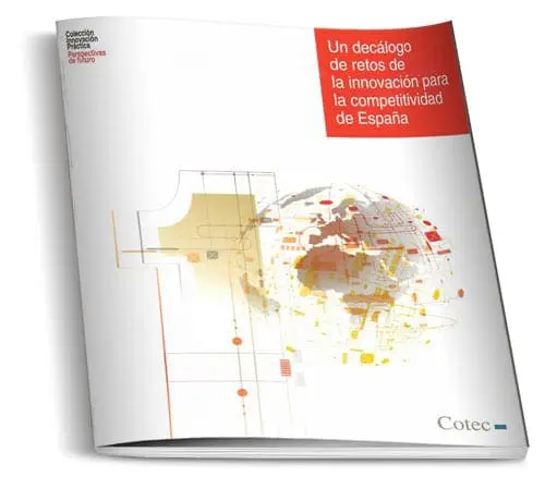 Decálogo de retos de la innovación para la competitividad de España