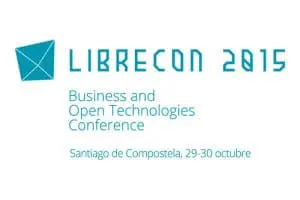 Galicia acoge LibreCon, el mayor encuentro sobre tecnologías abiertas y negocio Galicia acoge LibreCon, el mayor encuentro sobre tecnologías abiertas y negocio